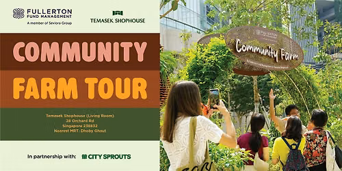 Public Community Farm Tour @ Temasek Shophouse