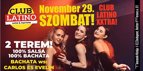 Club Latino! kiv\u00e9telesen szombaton! 2 termes buli: salsa & bachata + workshop