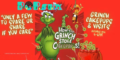 How the Grinch Stole CakePOPs