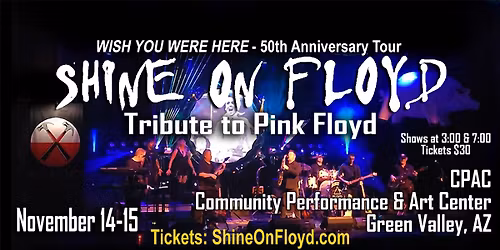 Shine On Floyd plays CPAC\/Green Valley - November 14-15