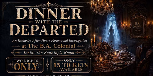 DINNER WITH THE DEPARTED