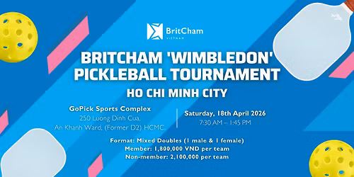 BritCham "Wimbledon" Pickleball Tournament 2026 in Ho Chi Minh City