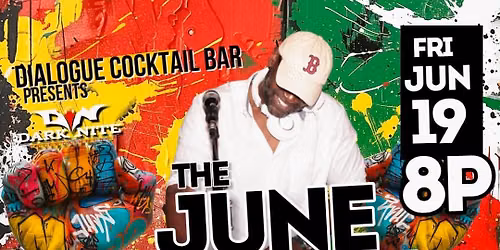 Dialogue Wine Bar Presents:THE JUNETEENTH CELEBRATION featuring DJ Dark Nite\n