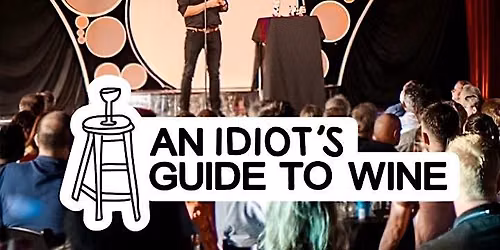 Idiots Guide to Wine : Lobby Dining Available