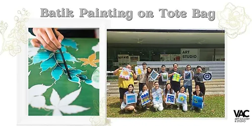 Batik Painting with Tote Bag - Art Workshop Experience (蜡染托特包绘画工作坊Fri周五.