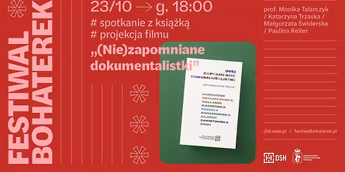 "(Nie)zapomniane dokumentalistki" | spotkanie z ksi\u0105\u017ck\u0105
