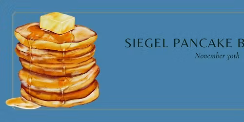 Siegel Pancake Breakfast