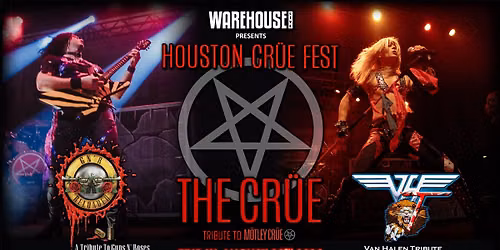 Houston CRUE Fest 2026 - Tribute to Motley Crue, Van Halen, & Guns N Roses