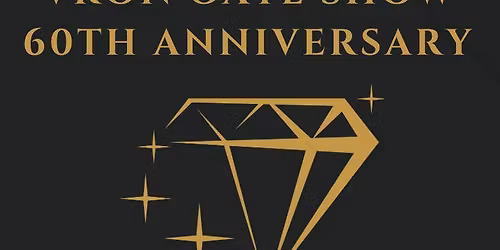 Vron Gate Show 60th Anniversary