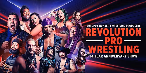 Revolution Pro Wrestling: 14 Year Anniversary Show at OVO Arena Wembley