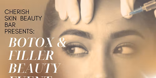 Botox & Filler Beauty Event 