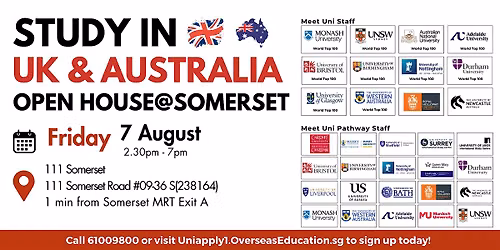 Study in UK & Australia Open House@111 Somerset  (Friday, 7 Aug)
