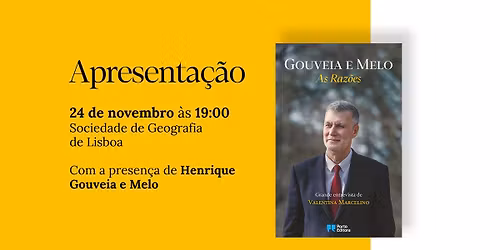 Apresenta\u00e7\u00e3o do livro \u00abGouveia e Melo \u2014 As Raz\u00f5es\u00bb, de Valentina Marcelino