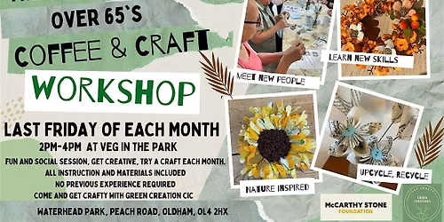 Over 65's Coffee & Craft Session - Veg in the Park