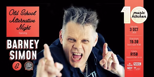 Barney Simon Ft YlizardY (Old School Alternative Night) Sat 3rd Oct
