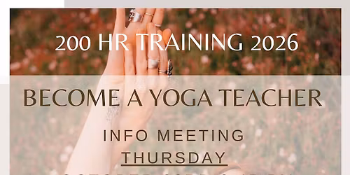 200 Hr Teacher Training Information Meetings