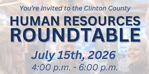 Clinton County HR Roundtable Summer Social Mixer