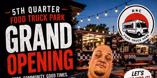 5th Quarter Food Truck Park Grand Opening