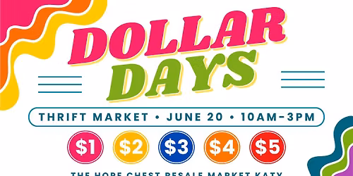 Dollar Days Thrift Market at The Hope Chest Katy