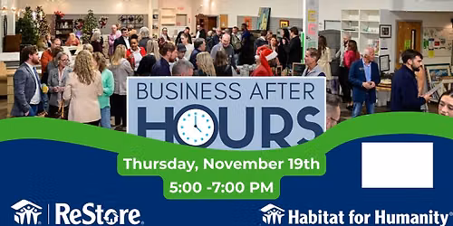 Walton Area Chamber Business After Hours  at Habitat ReStore 