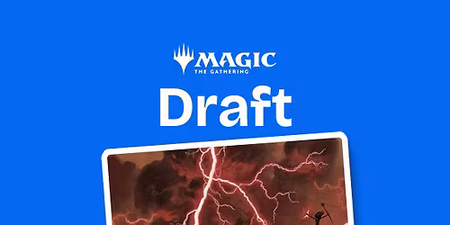 Magic: The Gathering - Limited - Weekly Draft FNM