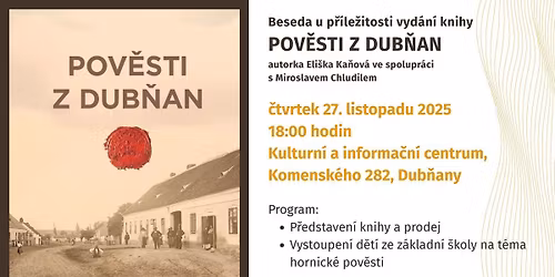 Beseda u p\u0159\u00edle\u017eitosti vyd\u00e1n\u00ed knihy POV\u011aSTI Z DUB\u0147AN