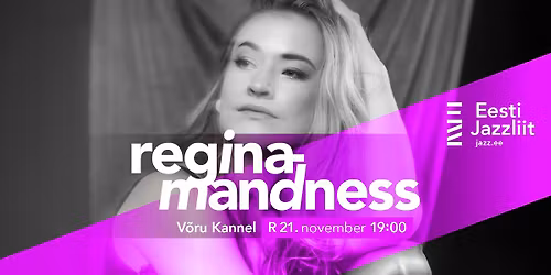 Jazzliit ja V\u00f5ru Kannel LIVE | reginamandness