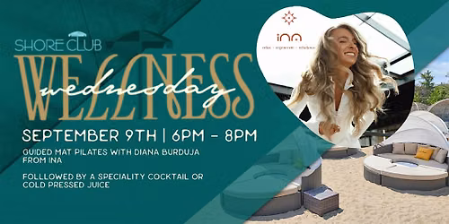 Wellness Wednesday with INA