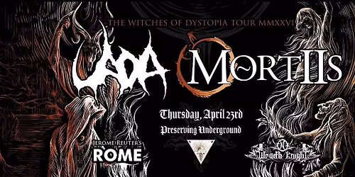Uada \/ Mortiis \/ Rome \/ Wraith Knight @ Preserving