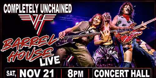 Completely Unchained (Van Halen Tribute) at Barrel House Live!