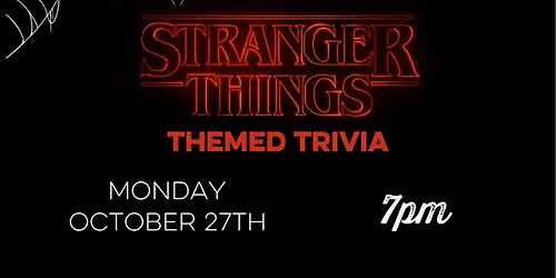 Stranger Things Themed Trivia in Nashville