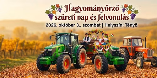 Hagyom\u00e1ny\u0151rz\u0151 sz\u00fcreti nap \u00e9s felvonul\u00e1s