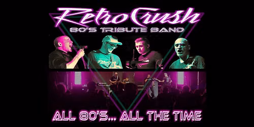 Retro Crush Live 80's Dance Party @ Abbey Road Pub Meadowvale