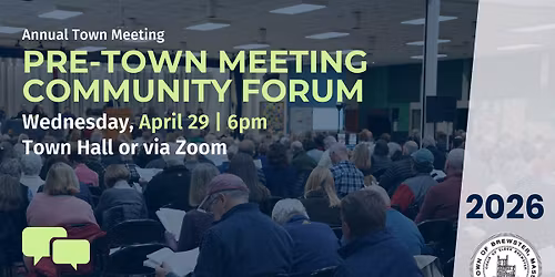 Pre-Town Meeting Community Forum