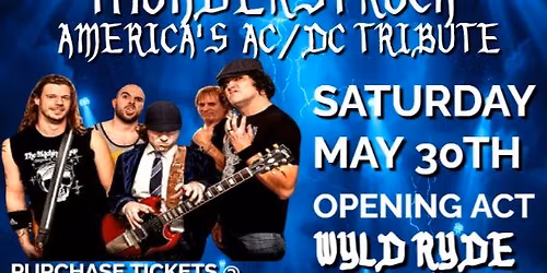 Thunderstruck America's AC\/DC Tribute\/Opeining Act Wyld Ryde