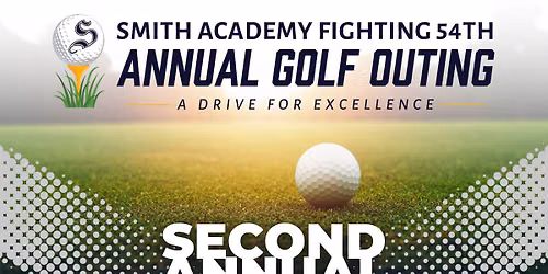 2nd Annual Smith Academy Golf Outing - A Drive for Excellence