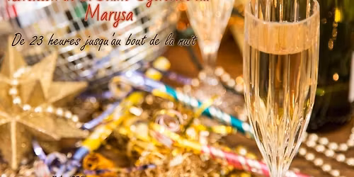 R\u00e9veillon Saint-Sylvestre 31 d\u00e9cembre Marysa