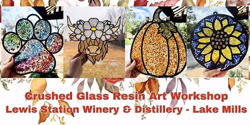 Crushed Sea Glass Resin Workshop - Lewis Station Winery - August 19th