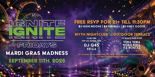 Myth Nightclub Presents: Ignite Fridays - Mardi Gras Madness | 09.11.26