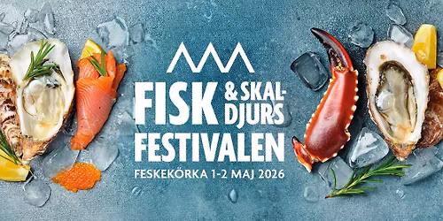 Fisk- & Skaldjursfestivalen i G\u00f6teborg! 