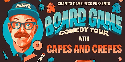 The Board Game Comedy Night at Capes and Crepes