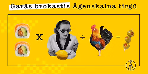 8. marta Gar\u0101s su\u0161i brokastis ar ASAGI \u0100genskalna tirg\u016b