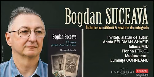 Lansare de carte: "O trecere pe sub Arcul de Triumf" de Bogdan Suceav\u0103