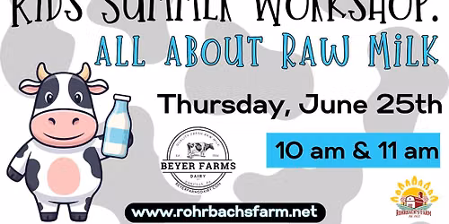 Kids Summer Workshop: All About Raw Milk