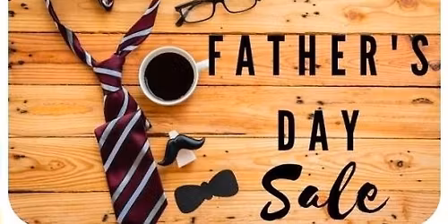 Baxters Mercantile Father's Day Sale