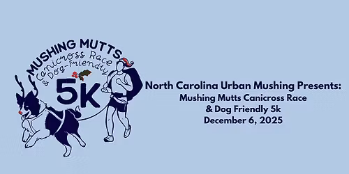 2025 Mushing Mutts Canicross Race and Dog Friendly 5k