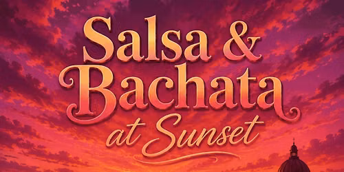 Salsa & Bachata at Sunset at the AC Hotel Downtown San Rafael
