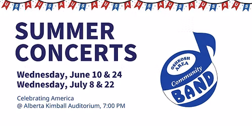 Oshkosh Area Community Band Summer Concert Series