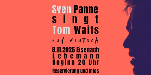 8.11. Eisenach \/ Sven Panne singt Tom Waits