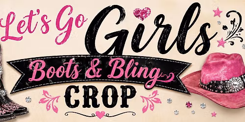 Let's Go Girls, Boots & Bling Crop